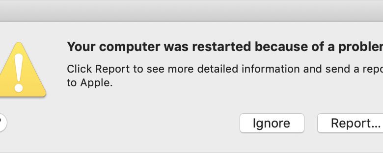 Your Mac restarted because of a problem